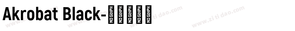 Akrobat Black字体转换
